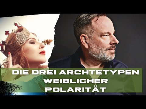 The three archetypes of feminine polarity (correct upload now)