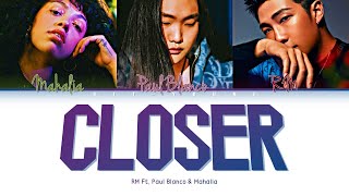 Kadr z teledysku Closer (With Paul Blanco & Mahalia) tekst piosenki RM
