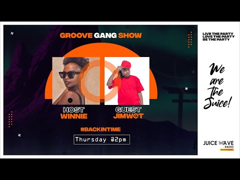 THE GROOVE GANG SHOW WITH WINNIE KARIUKI X JIMW@T X DJ STUNNER #BACKINTIME