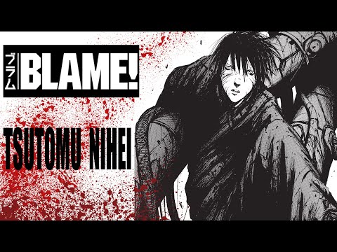 BLAME!  - TSUTOMU NIHEI  - SUPER FUN SUNDAY!