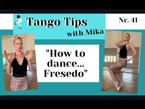 Tango Tips with Mika Nr. 41: FRESEDO