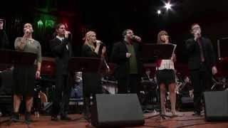UNT Jazz Singers & One O'Clock Lab Band - Angels We Have Heard On High