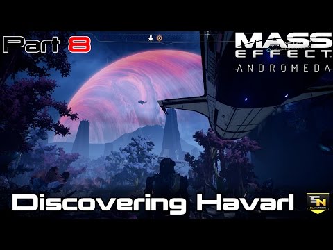 Mass Effect Andromeda | Lets Play Part 8- Discovering Havarl