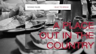 Ronnie Fauss - A Place Out In The Country [Audio Stream]