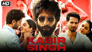 Download lagu KABIR SINGH FULL MOVIE||SAHID KAPOOR AND kyara adwani l|Very emotional movie||love story movie  mp3 Download lagu KABIR SINGH FULL MOVIE||SAHID KAPOOR AND kyara adwani l|Very emotional movie||love story movie  mp3