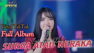 Download lagu YANG LAGI VIRAL || SURGA ATAU NERAKA || LAILA AYU KDI FULL ALBUM mp3