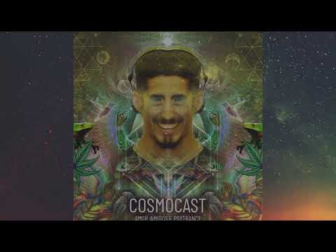 PSYSSENCE • Amor, Amigos & Psytrance [ COSMOCAST ]