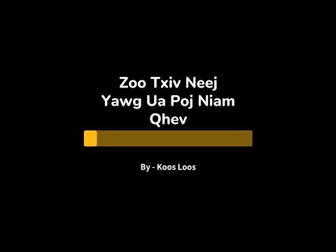 Zoo Txiv Neej Yawg Ua Poj Niam Qhev (Karaoke) - By Koos Loos