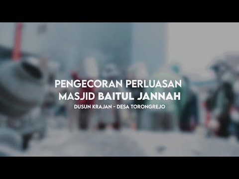 Pengecoran Masjid Baitul Jannah | Minggu 26 September 2021 | Dusun Krajan Desa Torongrejo
