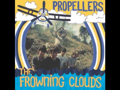 The Frowning Clouds - Propellers (GARAGE BEAT REVIVAL)