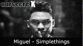 Miguel - Simplethings | Official Audio HQ