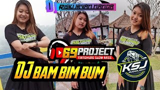 Download lagu DJ BAM BIM BUM 69 PROJECT || VIRAL TIKTOK  PERFOM KSJ AUDIO MALANG mp3 Download lagu DJ BAM BIM BUM 69 PROJECT || VIRAL TIKTOK  PERFOM KSJ AUDIO MALANG mp3