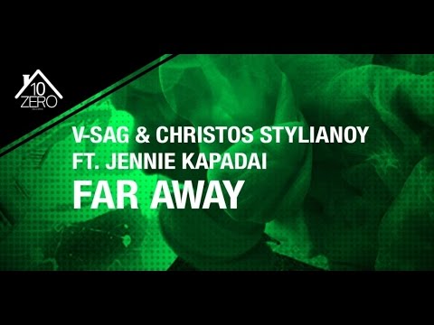 V-Sag, Christos Stylianou Ft. Jennie Kapadai - Far Away ZAL006