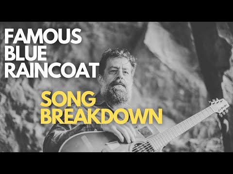 Why Famous Blue Raincoat is One of the Best Songs Ever Written