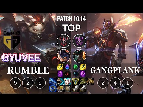 GEN gyuvee Rumble vs Gangplank Top - KR Patch 10.14