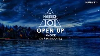 [3D+BASS BOOSTED] PRODUCE 101 (KNOCK) - OPEN UP (열어줘) | bumble.bts
