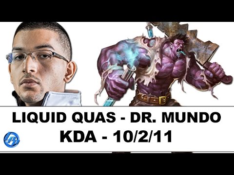 Liquid Quas - Dr. Mundo vs Karthus - NA SoloQ