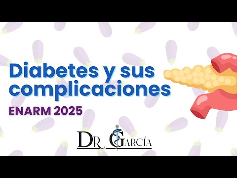Diabetes + Cetoacidosis + Estado hiperosmolar + Hipoglucemia ENARM 2025 // Dr Garcia
