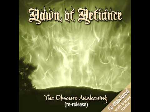Dawn of Defiance - The Obscure Awakening (Re-Release) - 2009 - Haunted Dreams