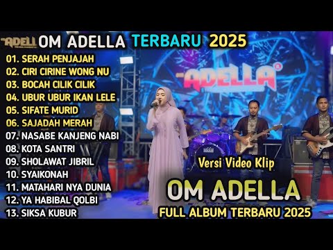 SERAT PENJAJAH - Cantika Adella - BOCAH CILIK CILIK - OM ADELLA TERBARU 2025 FULL ALBUM RELIGI