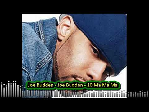 Joe Budden- Joe Budden - 10 Ma Ma Ma