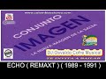 ECHO - CONJUNTO IMAGEN 1989 - 1991 ALBUM TE INVITA A BAILAR ORIGINAL