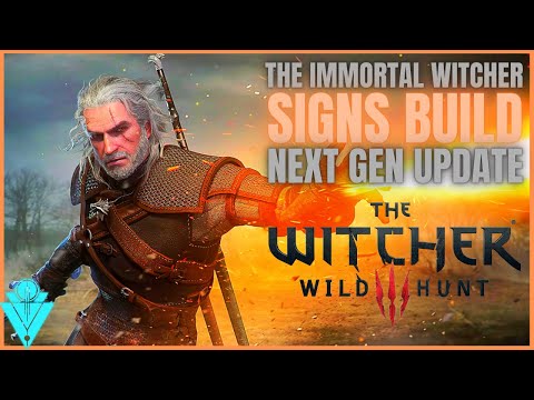 The Witcher 3 The Immortal Caster Witcher Build | Signs Build