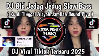 Download lagu DJ OLD JEDAG JEDUG FULL BASS AISYAH MAIMUNAH JAMILAH VIRAL TIKTOK TERBARU YANG KALIAN CARI mp3 Download lagu DJ OLD JEDAG JEDUG FULL BASS AISYAH MAIMUNAH JAMILAH VIRAL TIKTOK TERBARU YANG KALIAN CARI mp3