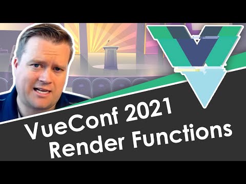 Vue.js Render Functions - What Are They Good For? (VueConf 2021 Talk Recap)