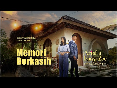 Arief Ft. Fany Zee - Memori Berkasih (Official Music Video)