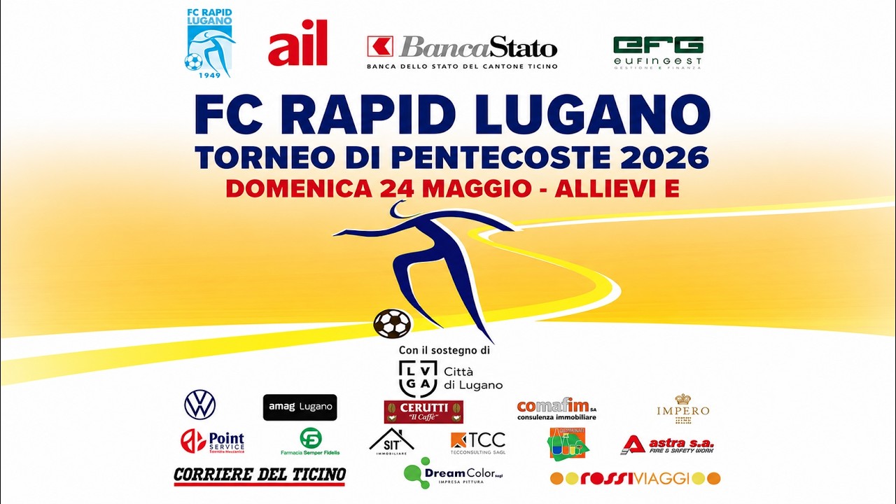 FC Rapid Lugano - Torneo di Pentecoste 2026 Allievi E