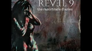 REVEL 9: All I&#39;ve Become