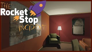 The Rocket Stop Incident (Demo) - Indie Horror Game - No Commentary