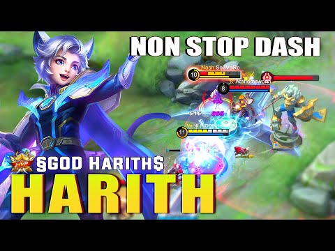 Harith Non Stop Dash! Top 1 Global Harith by §GOD Harith$ ~ Mobile Legends