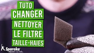 TUTO - Comment changer ou nettoyer le filtre à air de votre taille haies thermique