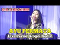 HADIRMU BAGAI MIMPI AYU PERMATA OM ACC BSM AUDIO KEDIRI