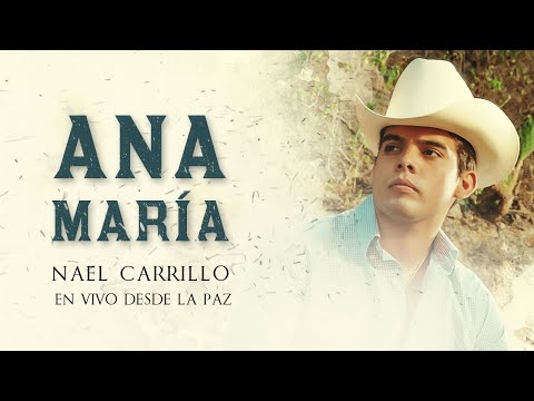Nael Carrillo - Ana María [Lyric Video]