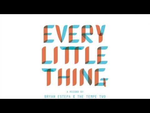 Count Your Blessings - Bryan Estepa & The Tempe Two [Official Audio]