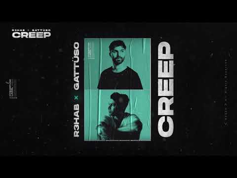 R3HAB & GATTÜSO - Creep (Official Lyric Video)