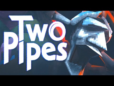 TWO PIPES