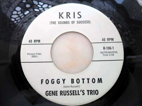 Gene russell's trio - Foggy bottom