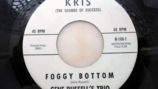 Gene russell's trio - Foggy bottom