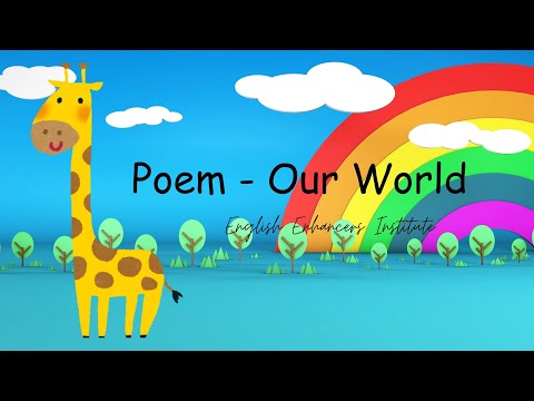 Poem - Our World | Poems for Students | Short Poems | Kids Learning | @ShikshanDynasty