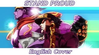 STAND PROUD - JoJo's Bizarre Adventure (English Cover)