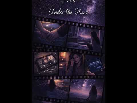 Siyan – Under the Stars (Official Audio)