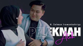 Download lagu PELEKNAH ATEH || H.SALMAN IRAWANBAHRIYY || VISUAL INDAH PUTRI RAHAYU // SYAIR MALVIN RAMANDA mp3