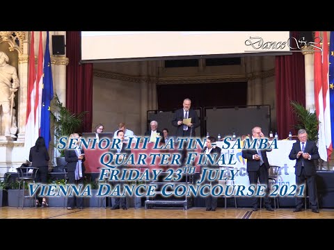 Vienna Dance Concourse 2021 - Senior III Latin Samba WDSF - Quarter Final - 23 July 2021