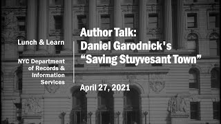 Lunch and Learn: Saving Stuyvesant Town