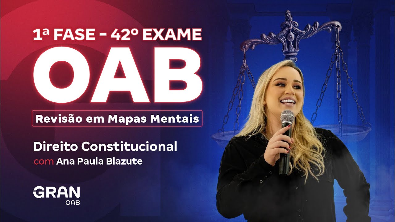 1ª fase do 42º Exame OAB: Revisão em Mapas Mentais | Direito Constitucional