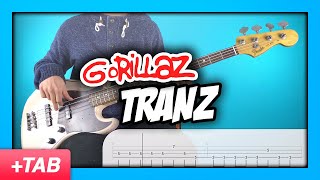 Gorillaz - Tranz | Bass Cover with Play Along Tabs
